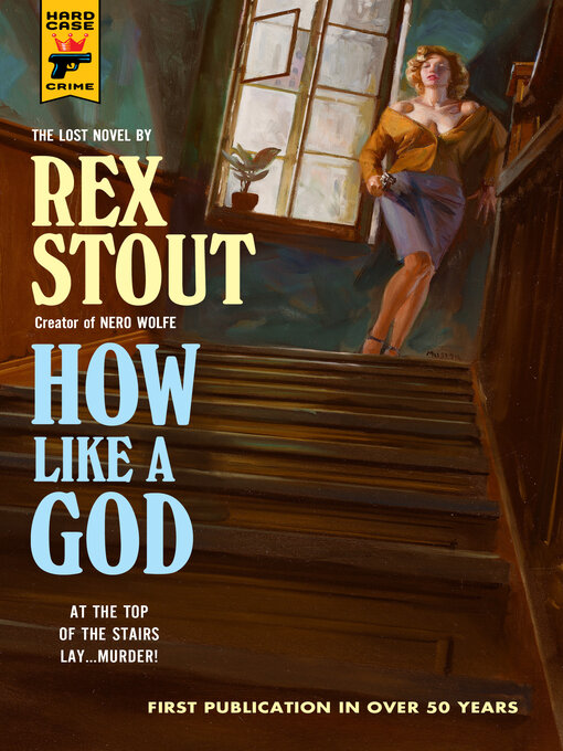 Title details for How Like a God by Rex Stout - Available